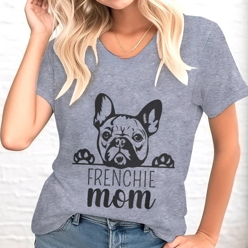 Frenchie Mom Shirt Women O-neck French Bulldog Graphic Tee Animal Lover Shirt French Bulldog Dog Owner Gift Ideas T-shirt Female